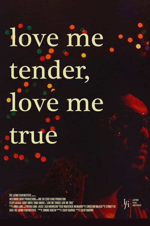 Love Me Tender, Love Me True