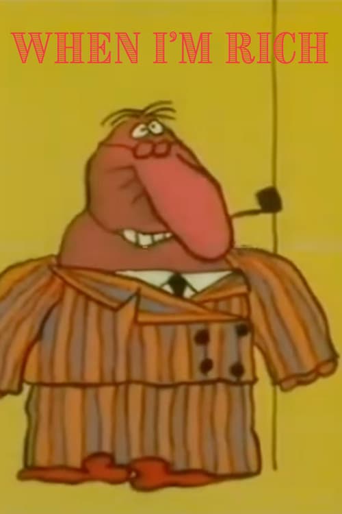 When I'm Rich