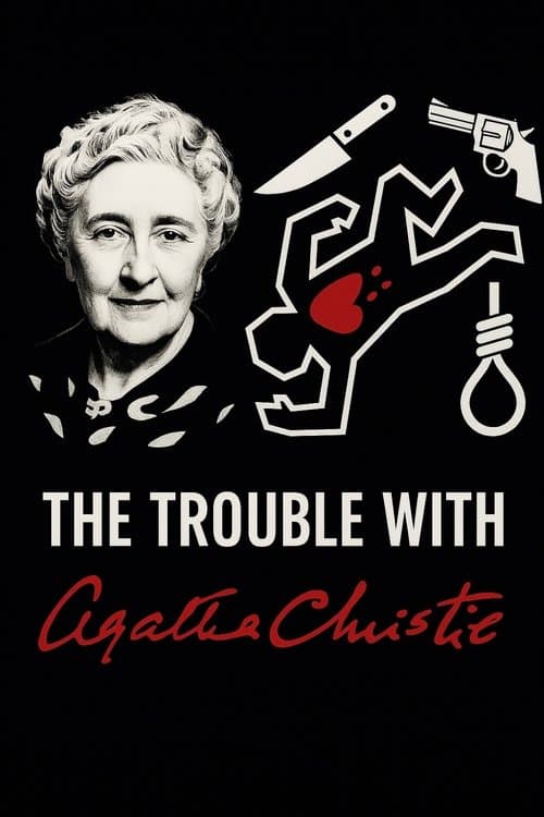 The Trouble With Agatha Christie