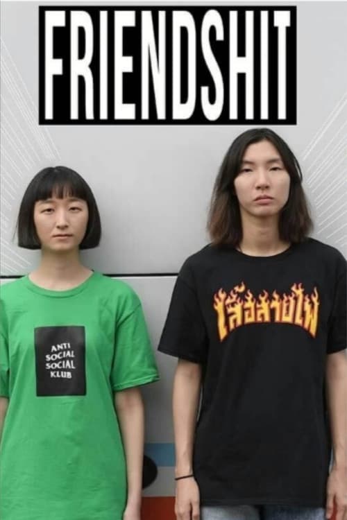 Friendshit