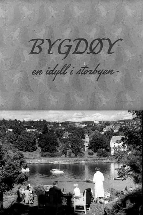 Oslofilm: Bygdøy - en idyll i storbyen