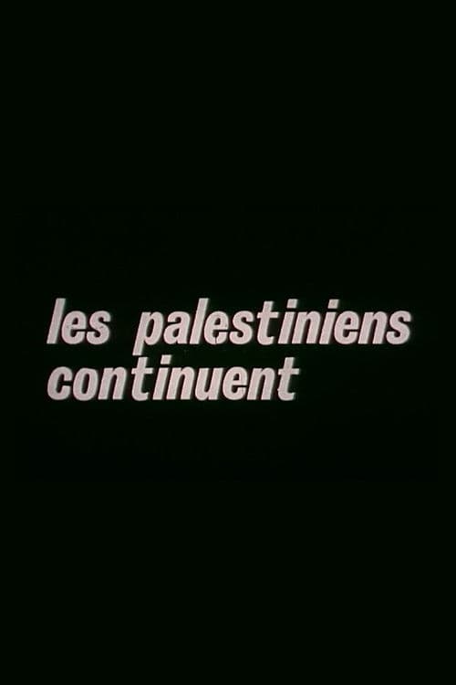 Les Palestiniens continuent