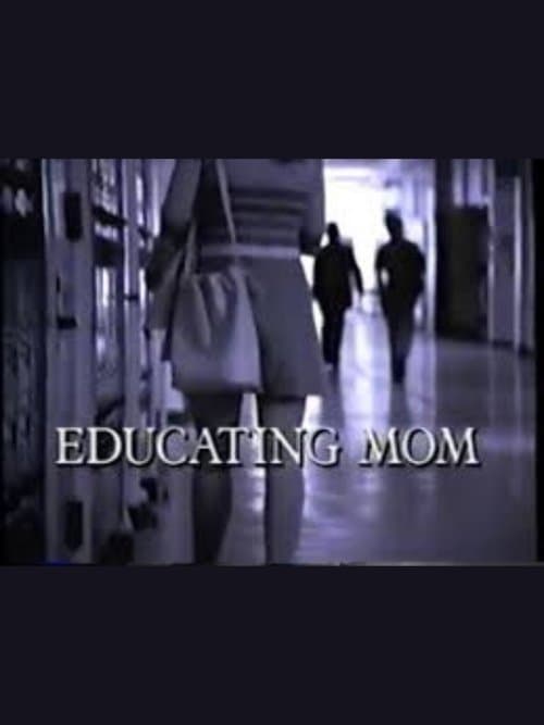Educating Mom