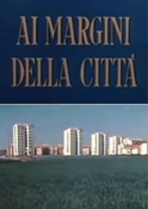 At the edge of the city