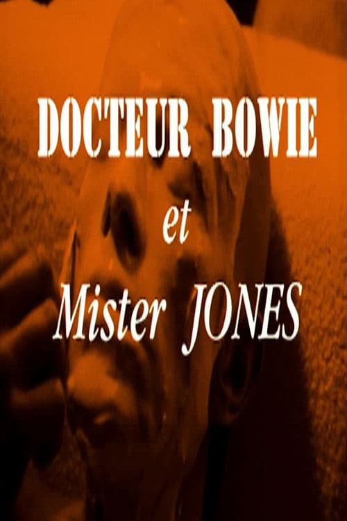 Docteur Bowie et Mister Jones
