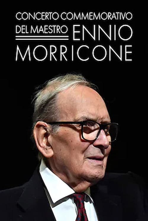 Concerto commemorativo del Maestro Ennio Morricone