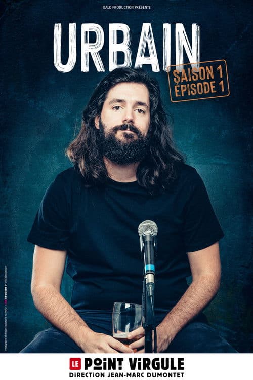 Urbain : Saison 1, Épisode 1