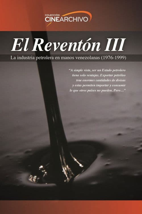 El Reventón III: La industria petrolera en manos venezolanas (1976 - 1999)