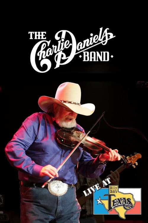 The Charlie Daniels Band: Live at Billy Bob's Texas