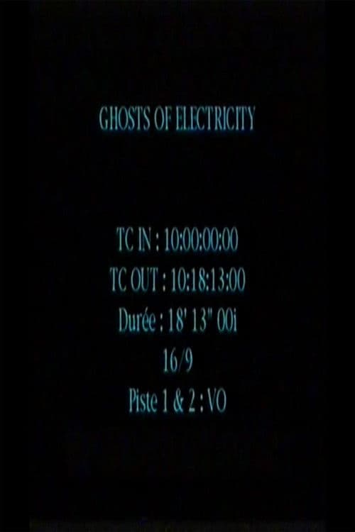 The Ghosts of Electricity