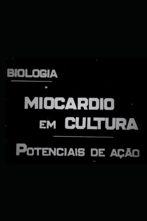 Miocárdio em Cultura: Potenciais de Ação