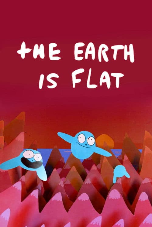 The Earth Is Flat