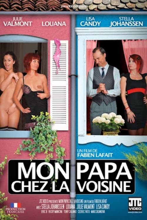 Mon Papa Chez La Voisine