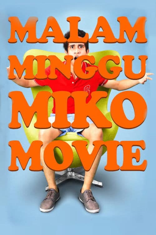 Malam Minggu Miko Movie