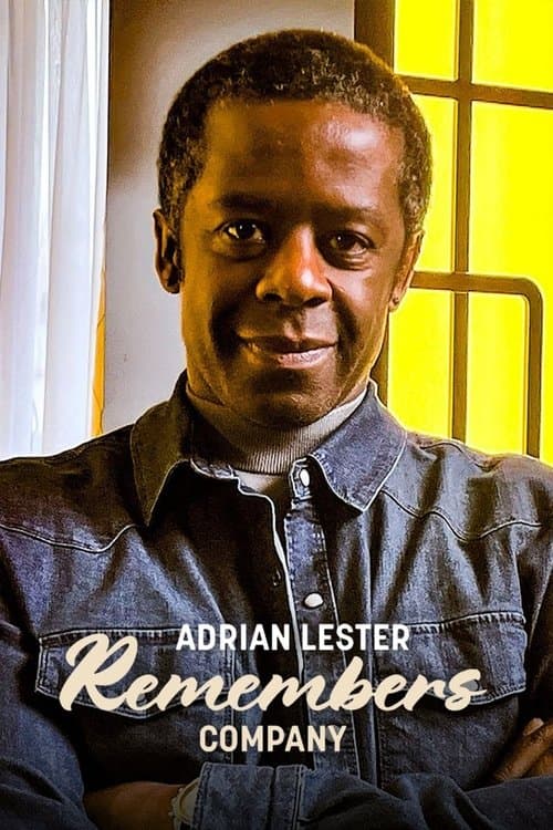 Adrian Lester Remembers... Company