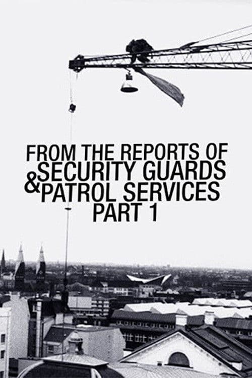 From the Reports of Security Guards & Patrol Services No.1