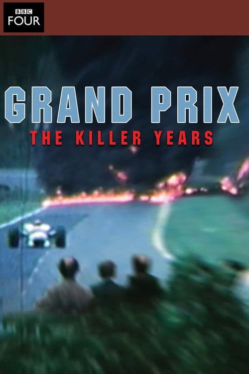 Grand Prix: The Killer Years