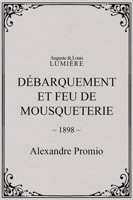Débarquement et feu de mousqueterie