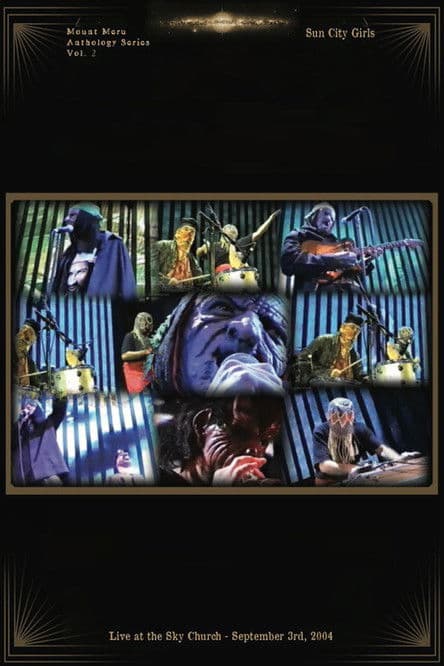 Sun City Girls: Live at The Sky Church - September 3rd, 2004