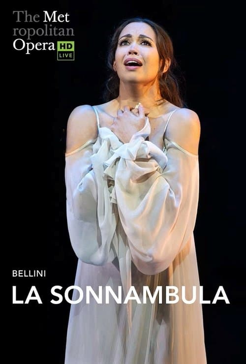 The Metropolitan Opera: La Sonnambula