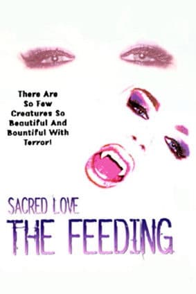 Sacred Love: The Feeding