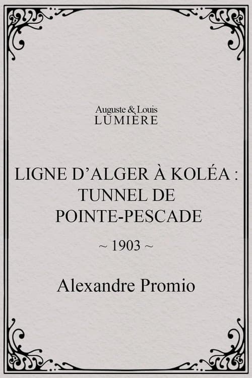 Algiers-Koléa Line: Tunnel of Point Pescade