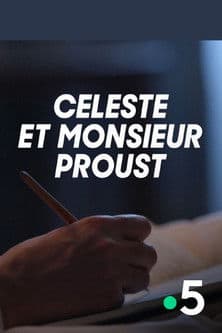 Céleste et Monsieur Proust