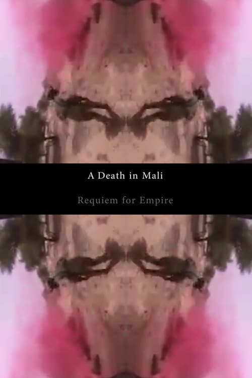 A Death in Mali - Requiem for Empire
