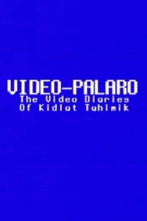 Video-Palaro: The Video Diaries of Kidlat Tahimik