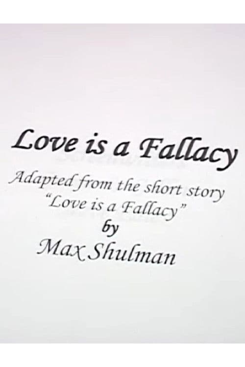 Love Is A Fallacy