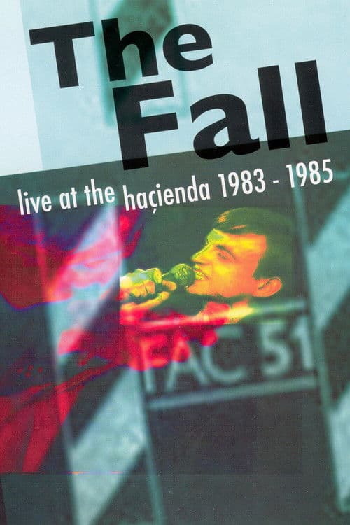 The Fall – Live At The Haçienda 1983-1985