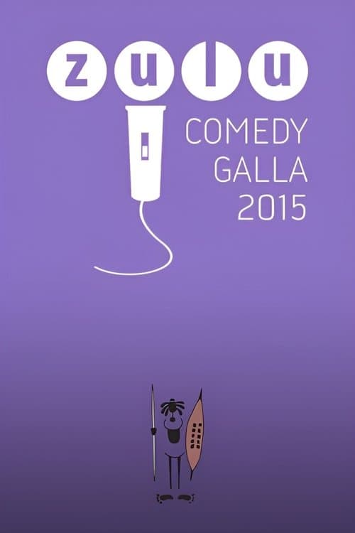 Zulu Comedy Galla 2015