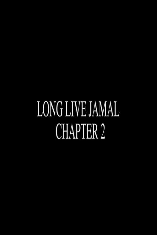 Long Live Jamal: Chapter 2