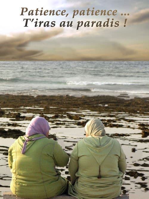 Patience, Patience, You'll Go to Paradise!