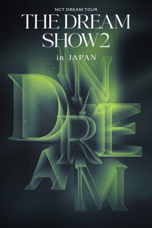 NCT DREAM TOUR 'THE DREAM SHOW2 : In A DREAM' -in JAPAN