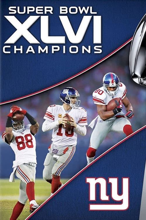 Super Bowl XLVI Champions: New York Giants