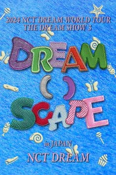 2024 NCT DREAM WORLD TOUR THE DREAM SHOW 3 - DREAM( )SCAPE in JAPAN