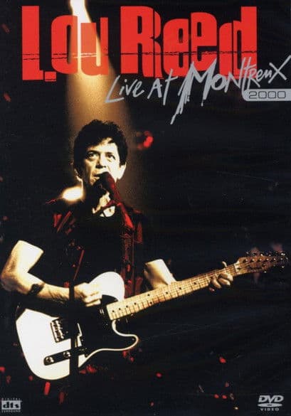Lou Reed Live at Montreux 2000