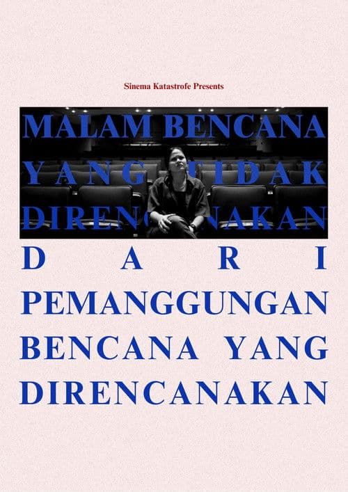 The Night of Unplanned Disaster in a Planned Catastrophe