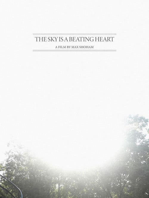 The Sky is a Beating Heart