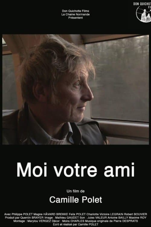 Moi votre ami