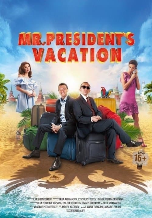 Mr. President's Vacation