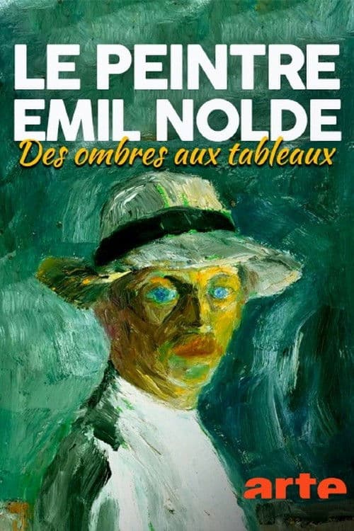 Le peintre Emil Nolde, Des ombres aux tableaux