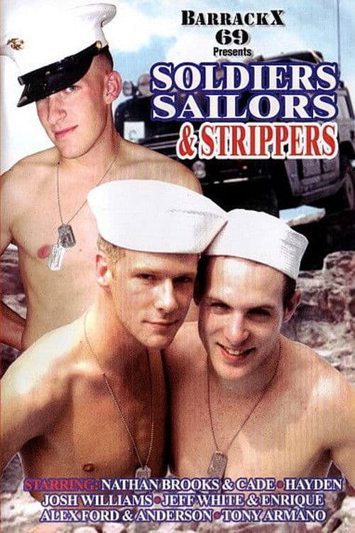 Soldiers Sailors & Strippers