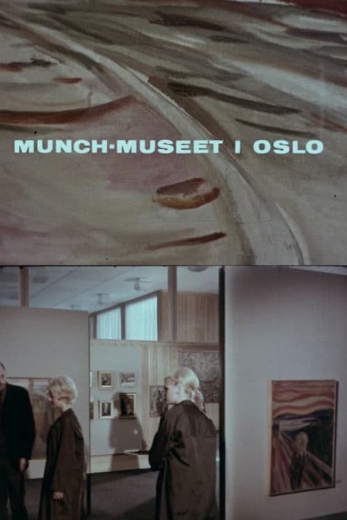 Oslofilm: The Munch Museum in Oslo