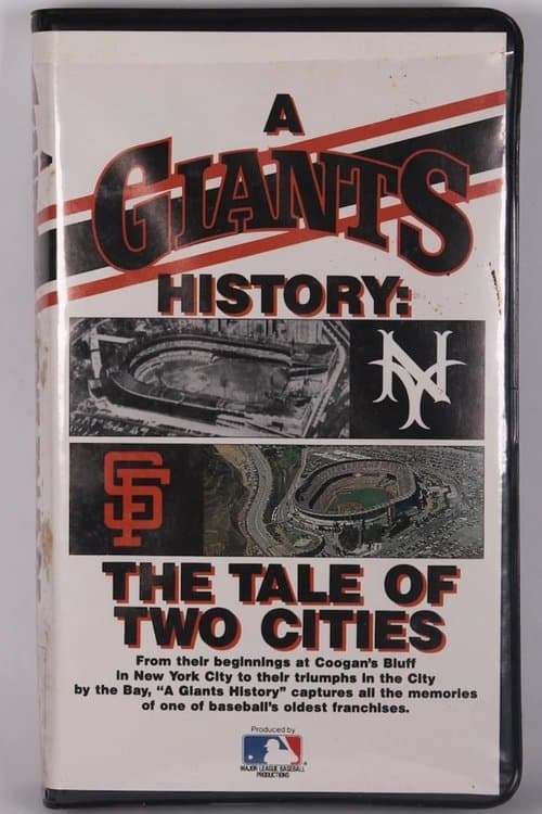 A Giants History: The Tale of Two Cities