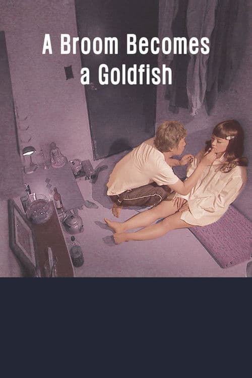 A Broom Becomes a Goldfish