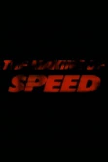 The Making of 'Speed'