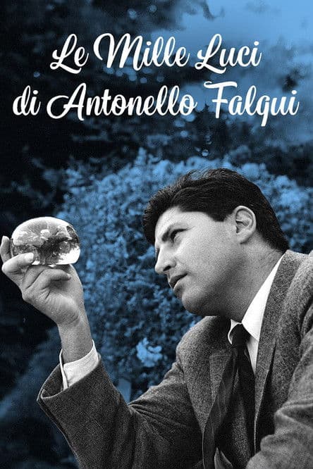 Le mille luci di Antonello Falqui