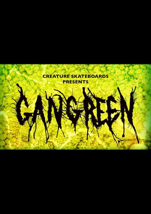 Creature Skateboards: Gangrene
